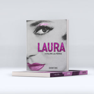 Livro "LAURA - O Musical de Filipe La Féria"